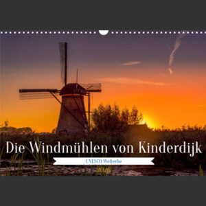 alenderblatt mit einer Silhouette einer Windmühle in Kinderdijk bei einem leuchtend orange-roten Sonnenuntergang. Der Text lautet "Die Windmühlen von Kinderdijk" und "UNESCO Welterbe 2026".