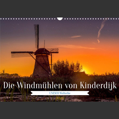 Kalenderblatt mit einer Silhouette einer Windmühle in Kinderdijk bei einem leuchtend orange-roten Sonnenuntergang. Der Text lautet "Die Windmühlen von Kinderdijk" und "UNESCO Welterbe 2026".